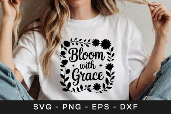 Bloom with Grace Floral Inspirational SV