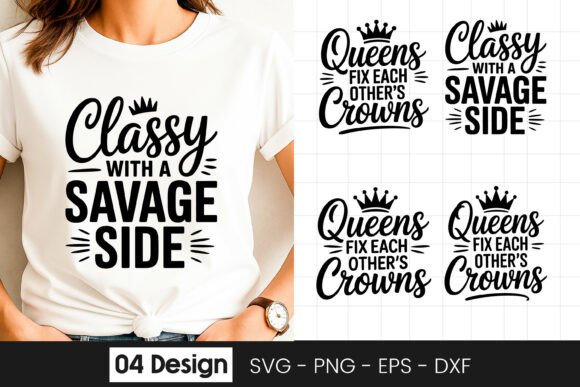 Classy Savage Side Women Empowerment