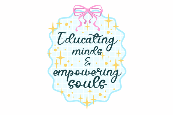 Educating Minds Souls