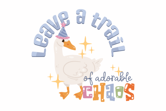 Funny Goose Adorable Chaos