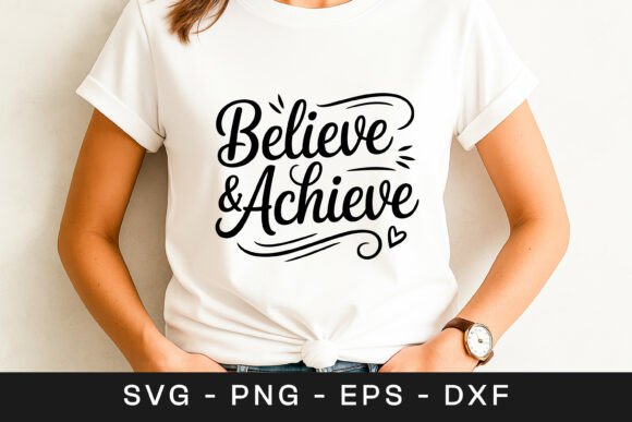 Review: Believe and Achieve Inspirational Motiva Design