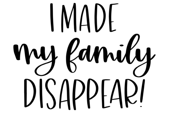 Review: I Made My Family Disappear Embroidery Design